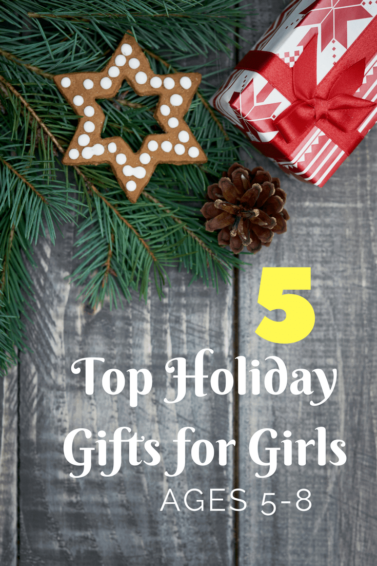 Holiday gifts for girls this 2017. 5 Top Holiday Gifts for Girls ages 5-8. Top ideas of what to give your little girl this Christmas.